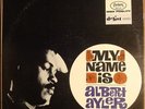 Albert Ayler - My Name Is / Deep Groove Fantasy Debut Series