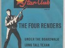 THE FOUR RENDERS / UNDER THE BOARDWALK  (STAR-CLUB   PROMO) SEHR SELTEN