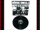 BÖHSE ONKELZ Freitag Nacht LP TOP Zustand frei.wild kevin russel