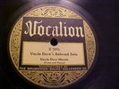 Uncle Dave Macon - EX - Uncle Dave's Beloved Solo - Vocalion 5001 - SOUNDS GOOD