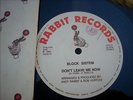 Block System-Don't Leave Me Now/(Instrumental)-Rabbit Records RR001-1983-Rare