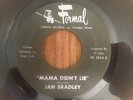 Jan Bradley   Mama Didn't Lie FORMAL NORTHERN SOUL NM Unplayed Copy