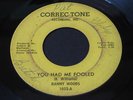 Danny Woods   You Had Me Fooled / My Love   Correc-Tone RARE northern soul 45 ?