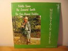 Leonard Smith -Fiddle tunes by the One-Armed Fiddler : private Ozark LP Amazing