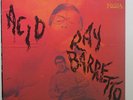 Ray Barretto - Acid LP - Fania - Latin Soul