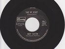 MARY SAXTON - TAKE MY HEART / SAD EYES - CANADIAN QUALITY