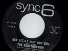 THE CONSTRUCTION Hey Little Way Out Girl Sync6 RARE private VG+