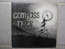 Compass Rises-Compass Rises 1973 Schoolhouse/Rite4085 EX+/M  PRIVATE