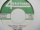 NORTHERN SOUL SAM AND KITTY YOUR MONEY MY LOVE 4 BROTHERS