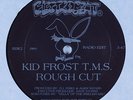 KID FROST T.M.S. Rough Cut ELECTROBEAT 12