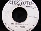 JOE WHITE My Guiding Star JACKIE MITTOO West Of The Sun COXSONE STUDIO 1 LISTEN
