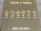 Calva Y Nada ?– Dias Felizes, 12