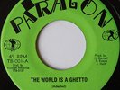 THE PARAGONS / THE WORLD IS A GHETTO / LISTEN