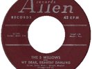 FIVE WILLOWS 	ALLEN 1000 	MY DEAR,DEAREST DARLING 	VG++ 	$300.00 	 SCRIPT PRINT