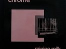 Chrome / Raining Milk LP Damon Edge Helios Creed 1983 Original Mosquito MOS.001