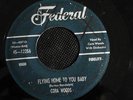 Federal 12256 Cora Woods 45 Father Forgive Him/Flying Home To You Baby	VG+ 1956