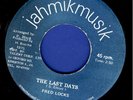 1212 FRED LOCKS-THE LAST DAYS-PABLO BLACK-CHANGE YOUR WAYS--75' REGGAE 7