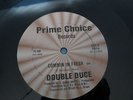 double duce  'commin in fresh'   prime choice records  1985