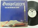 BLACK GOSPEL LP The Gospelaires of Dayton Ohio: You Can Depend on Jesus (Savoy)
