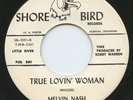 Rare Rockabilly 45- Melvin Nash - True Lovin' Woman- Shore Bird #1001- HEAR - M-