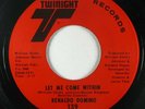 Funk 45 RENALDO DOMINO Let Me Come Within on Twinight NM/VG++