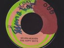 HIPPY BOYS seven heaven/FIRST GENERATION what's so good about goodbye REGGAE 45