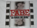 FABE - LA RAGE DE DIRE 3LP -DOUBLE H PRODUCTIONS - NEUF