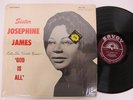 BLACK GOSPEL LP Josephine James: God Is All (Savoy)