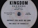 Hear Black Gospel 78 BELLS OF HARMONY Anyway You Bless Me... KINGDOM  B.B. King