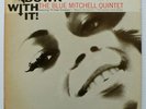 Blue Mitchell Quintet Down With It Blue Note BLP 4214 Mono 1965 RVG EAR
