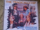 Tragically Hip - New Orleans Is Sinking RARE GERMAN 7