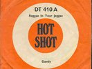 DANDY  REGGAE IN YOUR JEGGAE  UK ORIG  RARE TROJAN HOT SHOT SLEEVE ISSUE