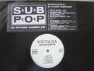 NIRVANA LP SUB POP IN STORE SAMPLER PROMO EX+/EX+