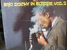 Eric Dolphy-In Europe, V. 2-Rare Jazz LP-Blue Lbl.-RVG-Near Mint-Mono
