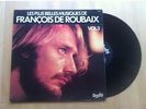 RARE LP FRANCOIS DE ROUBAIX LES PLUS BELLES MUSIQUES DE FILMS VOLUME 3