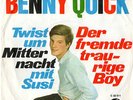Benny Quick - Twist um Mitternacht mit Susi / Der traurige Boy