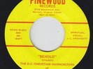 Black Gospel 45 - D.C. Christian Harmonizers - Behold - Pinewood - mp3