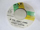 PATIENCE VALENTINE If You Didn't Come 45 SAR promo northern soul VG+ RARE
