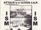 ISM  ATTACK / QUEEN J.A.P.  S.I.N. RECORDS 7