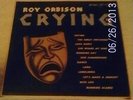 ROY ORBISON 33 1/3 LP VINYL RECORD CRYING M 4007 RARE ORIGINAL PRESS 1ST  NICE