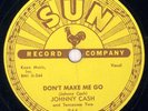 JOHNNY CASH, Don't Make Me Go / Next In Line, Sun-266, E+/E
