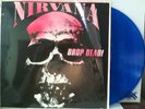 Nirvana 1990 Drop Dead LP LIve in Ann Arbor Blue Vinyl Limited Ed.#363 EX/NM NR