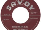OTIS,JOHNNY 	SAVOY 731 	DOUBLE CROSSING BLUES 	M- 	$200.00 	 LITTLE ESTHER & ROB