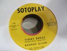 GEORGE ALLEN Tight Dress 45 SOTOPLAY blues harmonica smith VG+