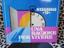 MESSAGGIO 73-UNA RAGIONE PER VIVERE-RRS 303322-1976 -DISCHI VINILE 33 GIRI 12