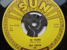 RAY SMITH: So Young / Right Behind You Baby *ORIGINAL USA SUN 45; 298 *EXCELLENT