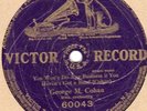 Victor 60043 GEORGE M. COHAN Won't Do Any Buisness If You Haven't Got A Band 11'