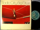 BIG STAR Radio City ** orig. US Ardent 1974 Alex Chilton