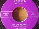JOE SIMON Just Like Yesterday on IRRAL Northern Soul