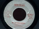 VICTORIA BARNES modern soul disco 45 Never Too Late NM